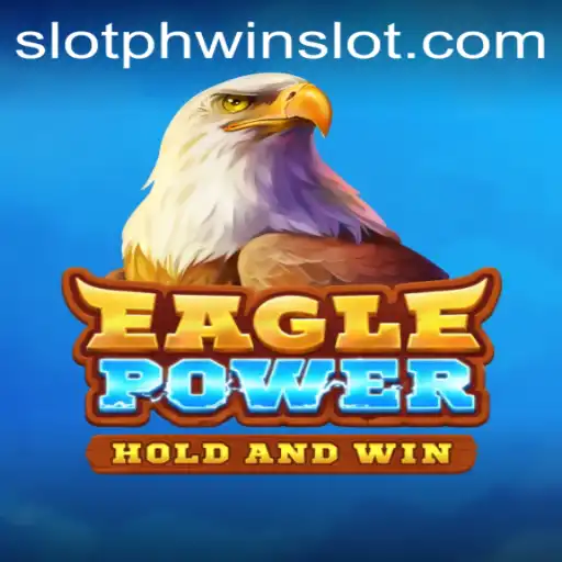 Discovering EaglePower and the Thrill of Phwin Slot