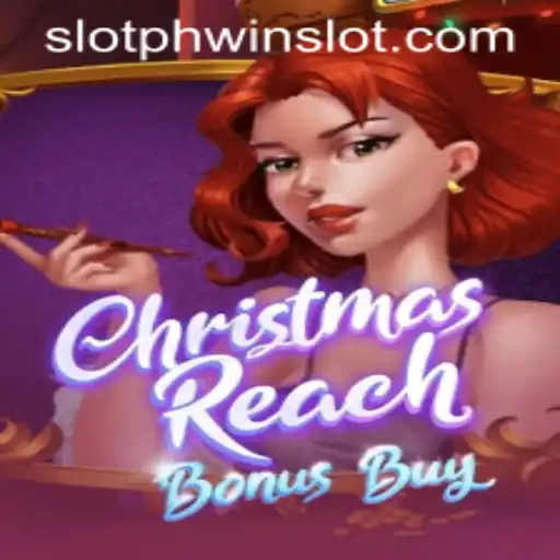 Unveiling the Excitement of ChristmasReachBonusBuy on Phwin Slot