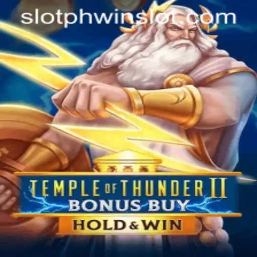 Discover the Exciting World of Temple of Thunder II Bonus Buy: A Phwin Slot Adventure